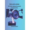 The Anvil Edge: DIY Knife Making Essentials for Blacksmiths