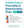 Complete Guide to Prescription & Nonprescription Drugs 2018-2019
