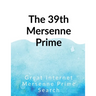 The 39th Mersenne prime
