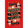 Warriors of Wing and Flame