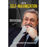 Art of Self-Maximization: Simple Hacks For Life's Challenges!