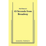 45 Seconds from Broadway (Neil Simon)