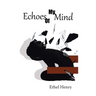 Echoes of My Mind