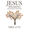 Jesus Speaking Devotional Prayers
