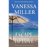 Escape To Love
