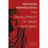 The Development of Greek Biography: Expanded Edition