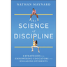 The Science of Discipline: 8 Strategies for Empowering Educators and Engaging Students