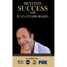 Beyond Success with Juan Enamorado