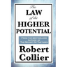 The Law of the Higher Potential