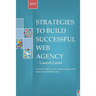 Strategies To Build Successful Web Agency