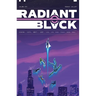 Radiant Black Volume 3: Rogues' Gallery