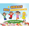 A Great Big Inheritance