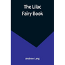 The Lilac Fairy Book