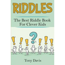 Riddles: The best riddle book for clever kids