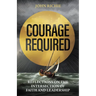Courage Required