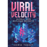 Viral Velocity: Global Web Success Secrets