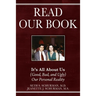 Read Our Book: It's All About Us (Good, Bad, and Ugly) Our Personal Reality