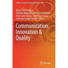 Communication: Innovation & Quality