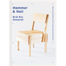 Hammer & Nail: Making and Assembling Furniture Designs Inspired by Enzo Mari