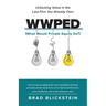 WWPED (What Would Private Equity Do): Unlocking Value in the Law Firm You Already Own