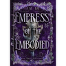 Empress of the Embodied