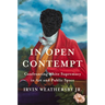 In Open Contempt: Confronting White Supremacy in Art and Public Space