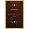 O Heart San: The Story Of A Japanese Girl (1908)