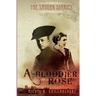 The Sauder Diaries - A Bloodier Rose