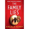 The Family Lies: An addictive psychological thriller packed with twists