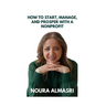 How to Start, Manage and Prosper a Nonprofit