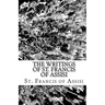 The Writings of St. Francis of Assisi