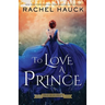 To Love A Prince