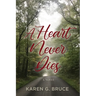 A Heart Never Dies