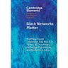 Black Networks Matter
