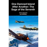 One Damned Island After Another: The Saga of the Seventh