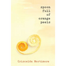 Spoon Full of Orange Peels