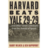 Harvard Beats Yale 29-29: ...and Other Great Comebacks from the Annals of Sports