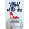 Around the World in Search for the Right Shoe: An Immigrant's Experiences Between Two Different Cultures