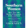 Southern Women: More Than 100 Stories of Innovators, Artists, and Icons