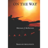 On the Way: Based on true events