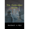 The Forbidden House