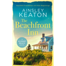 The Beachfront Inn: Heartwarming Friendship Nantucket Fiction