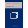 Ricardian Economics: A Historical Study