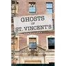 Ghosts of St. Vincent's