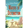 Waters of Destruction