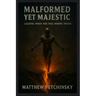 Malformed Yet Majestic: Leading When You Feel Wrong Inside