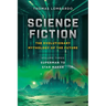Science Fiction: the Evolutionary Mythology of the Future: Volume Three: Superman to Star Maker