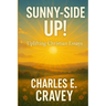 Sunny-Side Up!: Uplifting Christian Essays