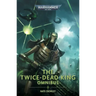 The Twice Dead King: The Omnibus