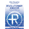 Revolutionary Kingdom Leader Guide: Following the Rebel Jesus